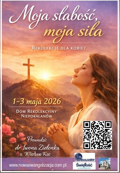 Moja Słabość Rekolekcje Nepokalanów