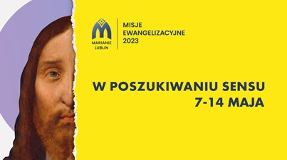 Misje Ewangelizacyjne. Parafia Niepokalanego Poczęcia Najświętszej Maryi Panny w Lublinie